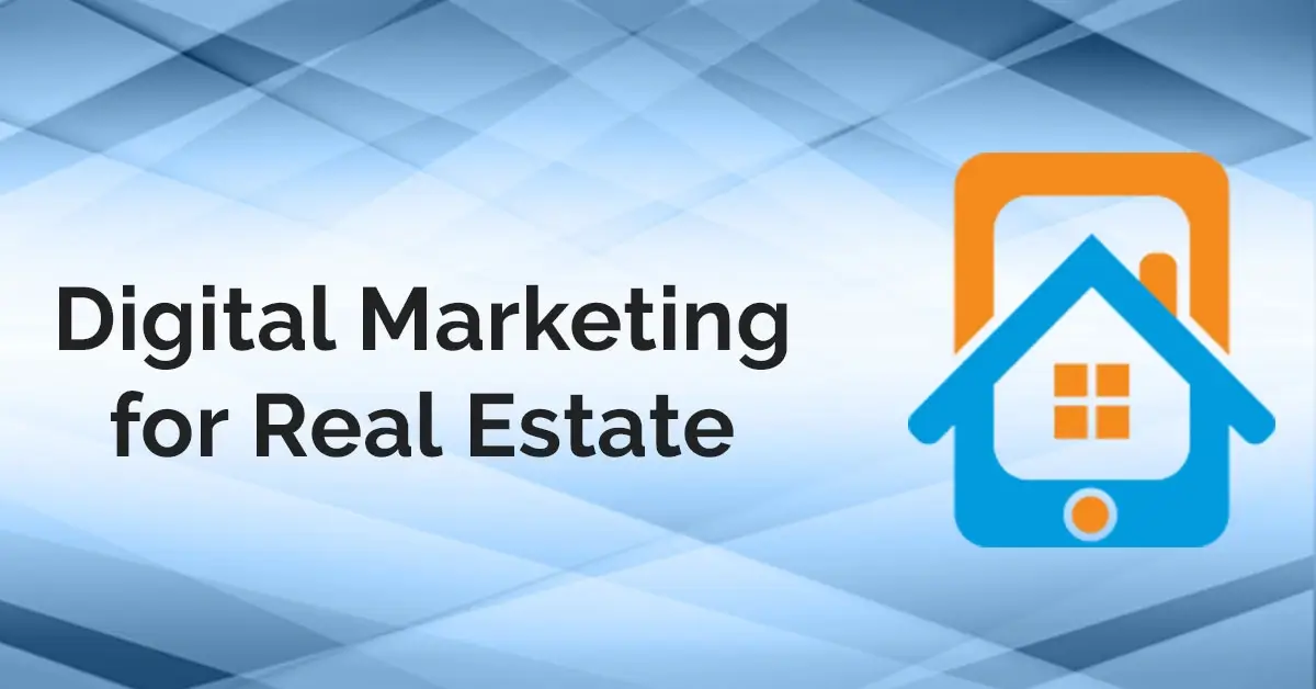 Digital Marketing is Crucial for Real Estate