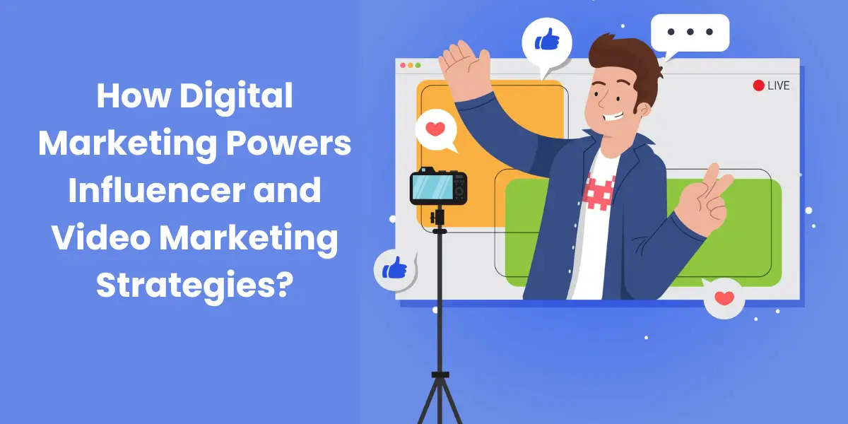  Influencer Marketing and Video Marketing